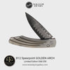 Spearpoint Golden Arch Limited Edition - B12 GOLDEN ARCH